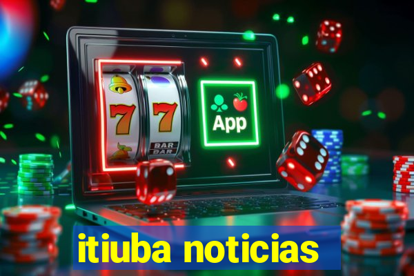 itiuba noticias